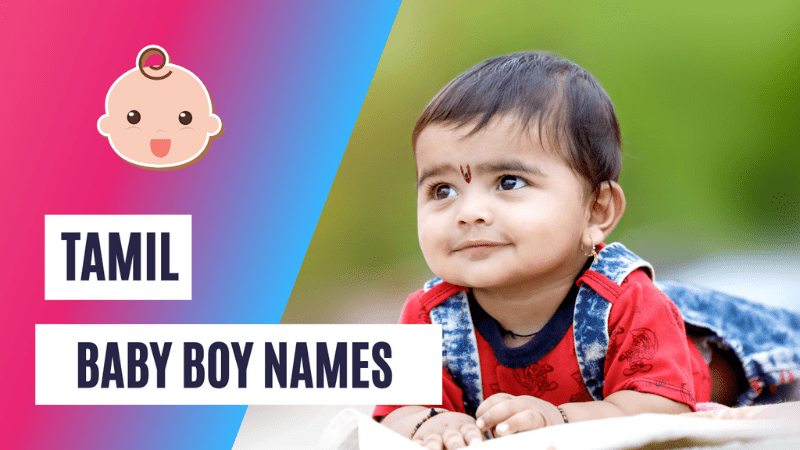 31 Classic Tamil King Names for Baby Boy in Tamil