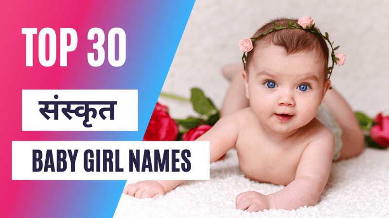 30 Top and Unique Baby Girl Names in Sanskrit
